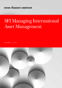 SFI Managing International Asset Management November, 2015 SFI Managing International Asset Management