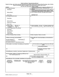 Health certificate / Gezondheidscertificaat Imports of dogs, cats, ferrets and non-commercial movements into the Union of more than five dogs, cats or ferrets Invoer van honden, katten en fretten en niet-commercieel verk