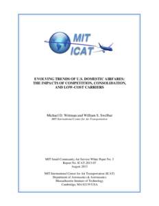 EVOLVING TRENDS OF U.S. DOMESTIC AIRFARES: THE IMPACTS OF COMPETITION, CONSOLIDATION, AND LOW-COST CARRIERS