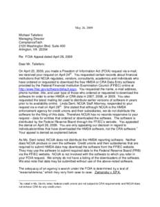 Banking in the United States / Home Mortgage Disclosure Act / Independent agencies of the United States government / Federal Financial Institutions Examination Council / National Credit Union Administration / Freedom of Information Act / Freedom of information legislation / Economy of the United States / HMDA / Bank regulation in the United States / Mortgage industry of the United States / United States federal banking legislation