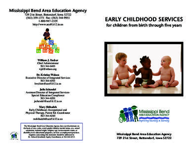 Mississippi Bend Area Education Agency 729 21st Street, Bettendorf, Iowa[removed]1371 Fax: ([removed][removed]http://www.aea9.k12.ia.us