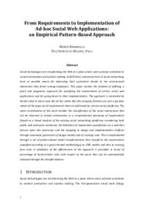 From Requirements to Implementation of Ad-hoc Social Web Applications: an Empirical Pattern-Based Approach M ARCO B RAMBILLA P OLITECNICO DI M ILANO , I TALY