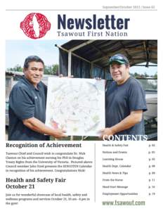 September/OctoberIssue 62  Tsawout First Nation Recognition of Achievement Tsawout Chief and Council wish to congratulate Dr. Nick