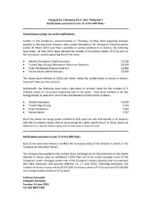 Young & Co.’s Brewery, P.L.C. (the “Company”) Notifications pursuant to rule 17 of the AIM Rules Circumstances giving rise to the notifications Further to the Company’s announcement on Thursday, 19 May 2016 regar