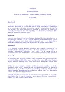 Clarification MARKT[removed]F Study on the application of the Anti-Money Laundering Directive[removed]Question[removed], Access to the Market (p 12). This paragraph asks for proof that the