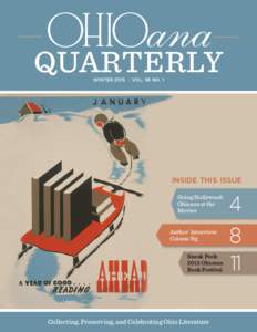 QUARTERLY WINTER 2015 | VOL. 58 NO. 1 inside this issue	 Going Hollywood: Ohioana at the
