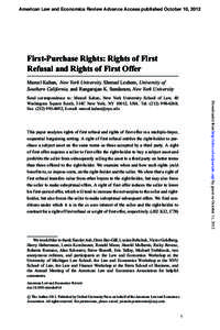 American Law and Economics Review Advance Access published October 10, 2012  First-Purchase Rights: Rights of First Refusal and Rights of First Offer Marcel Kahan, New York University, Shmuel Leshem, University of Southe