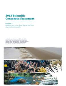 Scientific Consensus Statement 2013 – Chapter 3  ©The State of Queensland[removed]Published by the Reef Water Quality Protection Plan Secretariat, July[removed]Copyright protects this publication. Excerpts may be reprodu