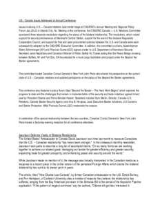 US – Canada Issues Addressed at Annual Conference Issues involving U.S. -- Canada relations took center stage at CSG/ERC’s Annual Meeting and Regional Policy Forum July[removed]in Atlantic City, NJ. Meeting at the conf