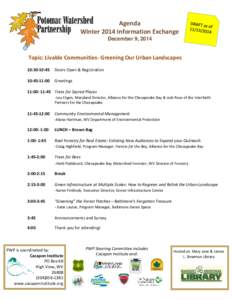 Agenda Winter 2014 Information Exchange December 9, 2014 Topic: Livable Communities- Greening Our Urban Landscapes 10:30-10:45