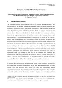 ESME read-across working group –DP 1 November 2008 European Securities Markets Expert Group Differences between the Definitions of “Qualified investor” in the Prospectus Directive and “Professional Client” and 