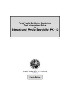 Florida Teacher Certification Examination Test Information Guide Educational Media Specialist PK–12 test