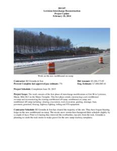 [removed]Lewiston Interchange Reconstruction Project Update February 18, 2014  Work on the new northbound on-ramp