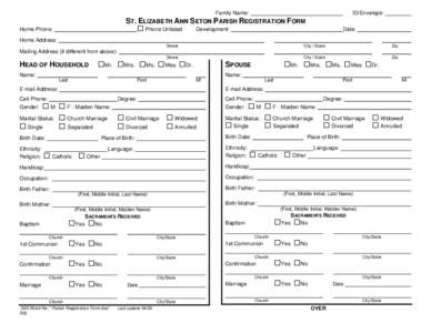 Family Name:  ID/Envelope: ST. ELIZABETH ANN SETON PARISH REGISTRATION FORM  Phone Unlisted