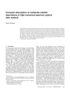 Compact description of substrate-related aberrations in high numerical-aperture optical disk readout Sjoerd Stallinga  Optical disks are read out by focusing a beam of high numerical aperture (NA) through the substrate.