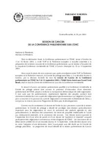 UNION INTERPARLEMENTAIRE  PARLEMENT EUROPEEN CHEMIN DU POMMIER 5, CASE POSTALE 330 CH-1218 LE GRAND SACONNEX/GENEVE, SUISSE