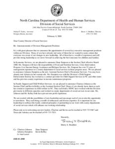 North Carolina Department of Health and Human Services Division of Social Services 2401 Mail Service Center • Raleigh, North Carolina[removed]Courier # [removed]Fax[removed]Michael F. Easley, Governor