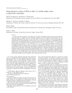 Limnol. Oceanogr., 44(3, part 2), 1999, 889–902 q 1999, by the American Society of Limnology and Oceanography, Inc. Biogeochemical cycling of PCBs in lakes of variable trophic status: A paired-lake experiment Jeff D. J