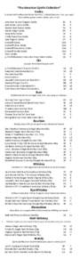 “The American Spirits Collection” Vodka “A neutral spirit without distinctive character,” distilled from rice, corn, soy, sugar beet, potato, grapes, wheat, barley, oats, or rye  American Harvest Organic Vodka