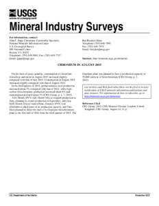 Mineral Industry Surveys For information, contact: John F. Papp, Chromium Commodity Specialist National Minerals Information Center U.S. Geological Survey 989 National Center