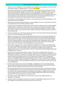 Terms & Conditions- Win A JEEP Wrangler[removed]Promoter  is  SKYCITY  Adelaide  Pty  Ltd  t/as  Adelaide  Casino  of  North  Terrace,  Adelaide,  SA.  ABN  72  082  362  