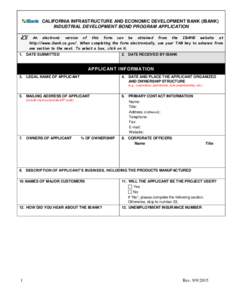 CALIFORNIA INFRASTRUCTURE AND ECONOMIC DEVELOPMENT BANK (IBANK) INDUSTRIAL DEVELOPMENT BOND PROGRAM APPLICATION   An electronic version of this form can be obtained from the IBANK website at