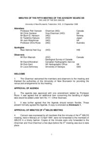 MINUTES OF THE FIFTH MEETING OF THE ADVISORY BOARD ON THE LAW OF THE SEA (ABLOS) University of New Brunswick, Fredericton, N.B., 2-3 September 1998 Attendees Professor Petr Vanicek