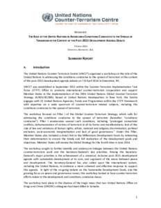 WORKSHOP  THE ROLE OF THE UNITED NATIONS IN ADDRESSING CONDITIONS CONDUCIVE TO THE SPREAD OF TERRORISM IN THE CONTEXT OF THE POST-2015 DEVELOPMENT AGENDA DEBATE 7-8 APRIL 2014 GREENTREE, MANHASSET, USA