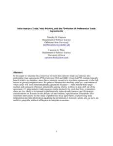 Intra-industry Trade, Veto Players, and the Formation of Preferential Trade Agreements Timothy M. Peterson Department of Political Science Oklahoma State University 