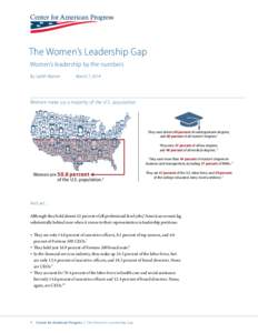 The Women’s Leadership Gap Women’s leadership by the numbers By Judith Warner March 7, 2014