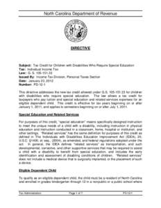 North Carolina Department of Revenue  DIRECTIVE Subject: Tax Credit for Children with Disabilities Who Require Special Education Tax: Individual Income Tax