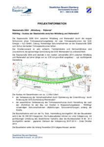 Staatliches Bauamt Bamberg Servicestelle Kronach S11 – 43613.St 2206 PROJEKTINFORMATION Staatsstraße 2206 „Mittelberg - Rödental“
