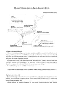 Monthly Volcanic Activity Report (February[removed]Japan Meteorological Agency Kusatsu-Shiranesan (Normal) Volcanic seismicity beneath Yugama (a crater lake) was relatively high from around 16:00 on 6 March onward. It was 