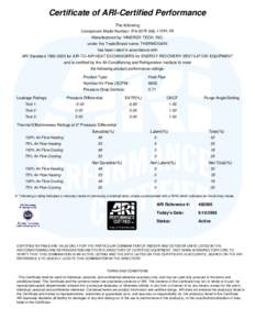 Certificate of ARI-Certified Performance The following Component Model Number: IFA-20TF-96L-11FPI-7R Manufactured by: INNERGY TECH, INC. under the Trade/Brand name: THERMOGAIN has been rated in accordance with