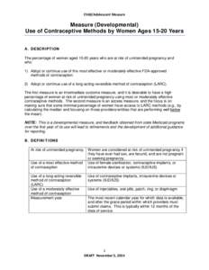 Child/Adolescent Measure  Measure (Developmental) Use of Contraceptive Methods by Women Ages[removed]Years A. DESCRIPTION The percentage of women aged[removed]years who are at risk of unintended pregnancy and