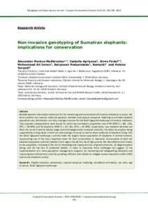 Mongabay.com Open Access Journal - Tropical Conservation Science Vol.8 (3): , 2015  Research Article Non-invasive genotyping of Sumatran elephants: implications for conservation