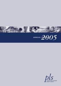 2005  ANNUAL REPORT Publishers Licensing Society Directors
