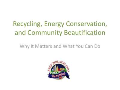 Recycling + Energy Conservation