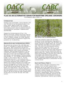 Flax as an alternative grain for organic production