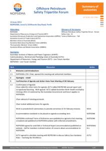 Energy in Australia / Australian Council of Trade Unions / Australian labour movement / ICFTU Asia and Pacific Regional Organisation / Trade Union Advisory Committee to the OECD / National Offshore Petroleum Safety and Environmental Management Authority / Security / Safety culture / Australian Petroleum Production and Exploration Association / Safety / Transport / Trade unions in Australia