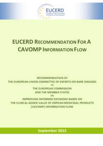 EUCERD RECOMMENDATION FOR A CAVOMP INFORMATION FLOW RECOMMENDATION OF THE EUROPEAN UNION COMMITTEE OF EXPERTS ON RARE DISEASES TO