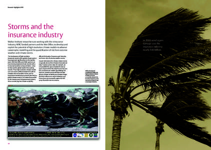 Research HighlightsStorms and the insurance industry  In 2008 wind storm