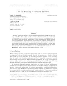 Journal of Machine Learning Research v[removed]pp  Submitted sub; Published pub On the Necessity of Irrelevant Variables David P. Helmbold