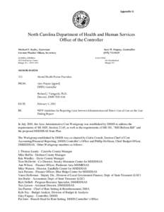 Appendix G  North Carolina Department of Health and Human Services Office of the Controller Michael F. Easley, Governor Carmen Hooker Odom, Secretary