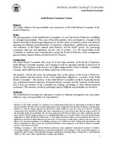 Audit Review Committee  Audit Review Committee Charter Purpose This policy addresses the responsibilities and composition of the Audit Review Committee of the Board of Directors.