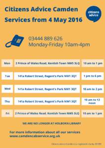 Citizens Advice Camden Services from 4 May626 Monday-Friday 10am-4pm  Mon