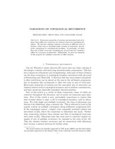 VARIATIONS ON TOPOLOGICAL RECURRENCE BERNARD HOST, BRYNA KRA, AND ALEJANDRO MAASS Abstract. Recurrence properties of systems and associated sets of integers that suffice for recurrence are classical objects in topologica