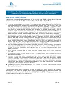 UTILITIES FUND Department of Environmental Services Our Mission: To build and maintain water delivery, sanitary sewer collection, and wastewater treatment systems that provide high-quality water and sewer services and pr