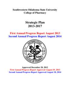 Southwestern Oklahoma State University College of Pharmacy Strategic Plan[removed]First Annual Progress Report August 2013