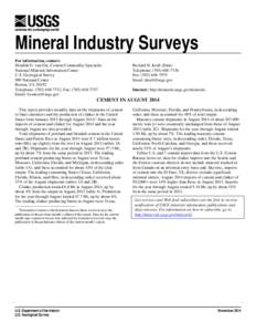 Mineral Industry Surveys For information, contact: Hendrik G. van Oss, Cement Commodity Specialist National Minerals Information Center U.S. Geological Survey 989 National Center